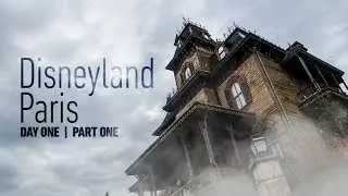 Disneyland Paris  |   Day 1 Part 1