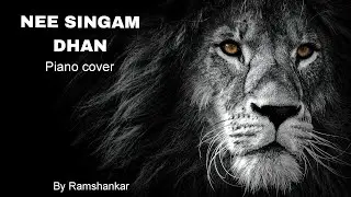 Nee Singam Dhan | Piano Cover | By Ramshankar