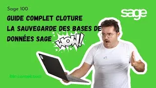 Guide complet pour les traitements de fin d'exercice Sage 100c - La sauvegarde des bases de données