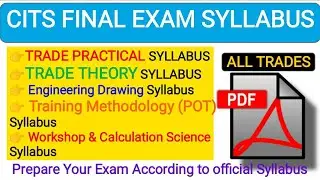 CITS 2020-21 Batch SYLLABUS | CITS Final Exam का Syllabus | CTI Trade Theory, Practical, POT & WCS