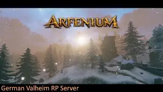 (Valheim RP Server) Arfenium -  Der Brand