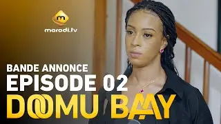 S&eacute;rie - Doomu Baay - Saison 1 - Episode 02 - Bande annonce