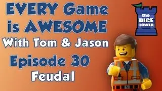 Every Game is Awesome 30: Feudal