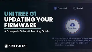 How to Update the Unitree G1 EDU | Install the Latest Firmware & Features