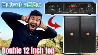 Dulcet dc a50x amplifier se chala diye DJ waale double 12 top speaker box with subwoofer power🔊🔊