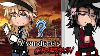 A Yandere&rsquo;s Obsession || GCMM &bull; BL/Gay🏳️&zwj;🌈