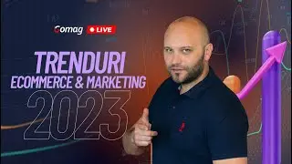 Trenduri in eCommerce si marketing 2023