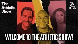 The Athletic Show: Your New Home for Sports Stories