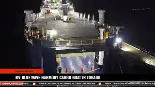 MV BLUE WAVE HARMONY CARGO BOAT IN TOBAGO