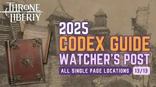 2025 Throne and liberty Near Watcher&rsquo;s Post Collection Guide