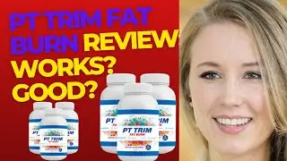PT TRIM FAT BURN Review: is it good? does it work?