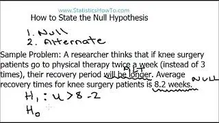 How To State the Null Hypothesis and Alternate Hypothesis
