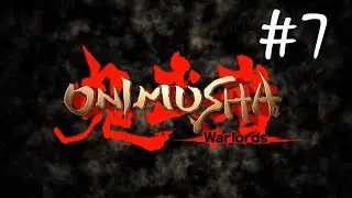 Let's Play | ONIMUSHA: WARLORDS | Part 7 | Tokichiro Kinoshita