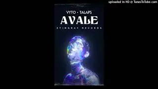 AVALE_TALAPS FT VYTO (STINGRAY RECORDS)2025