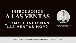 &iquest;C&oacute;mo funcionan las #ventas hoy? Introducci&oacute;n a las ventas: #Inbound, #Outbound y embudo paso a paso