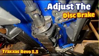 Traxxas REVO 3.3  Disc Brake adjustment