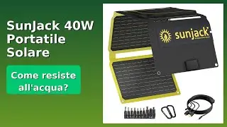 RECENSIONE (2025) : SunJack 40W Portatile Solare. DETTAGLI ESSENZIALI