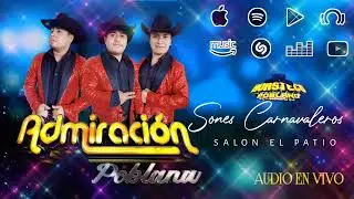 Sones Carnavaleros Trío Admiración Poblana