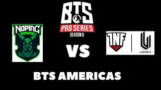 NoPing Esportsvs Infamous (Bo3) - BTS Pro Series 8 Americas Playoffs