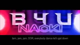 [DDR] B4U - NAOKI (w/On Screen Lyrics)