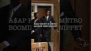A$AP Rocky x Metro Boomin new snippet &ldquo;Your Honor.&rdquo; From the upcoming album Don&rsquo;t Be Dumb.
