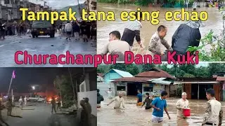 Manipur da nouna esing chaore.turel kaire.churachanpur da erang thokle