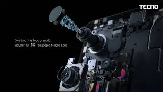 World's First Tele-macro Camera with 5x periscope zoom | Tecno | Telescopic Macro Lens