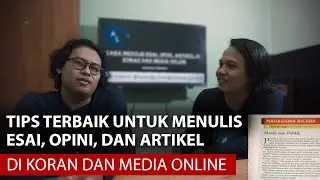 Menulis Esai, Opini, dan Artikel di Koran atau Media Online