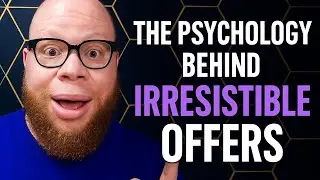 The psychology behind irresistible offers
