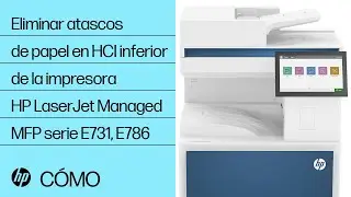 Eliminar atascos de papel en HCI inferior | Impresora HP LJ MFP E731, E786 | HP Support