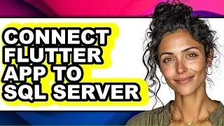 How to Connect Flutter App to Sql Server (easy Method)