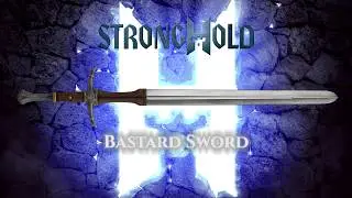We proudly present - the Stronghold Bastard Sword | Epic Armoury
