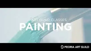 Explore Your Creativity | Painting Classes at Peoria Art Guild