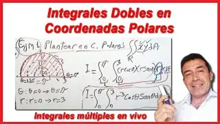Vectorial Clase #18: Integrales dobles en Coordenadas Polares