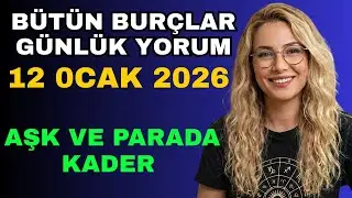 12 Ocak 2026 T&uuml;m Bur&ccedil;lar G&uuml;nl&uuml;k Bur&ccedil; Yorumu - Astroloji Aşk Para