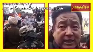APCC  protest against Citizenship Bill ( CAB ) during PM Modi&rsquo;s visit in Itanagar on Saturday