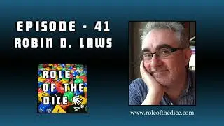 Episode #41 - Robin D. Laws Interview