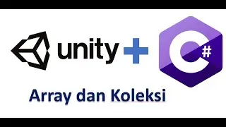Unity: Array dan Koleksi