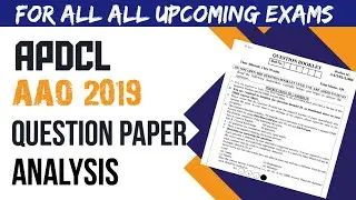 APDCL AAO 2019 QUESTION PAPER ANALYSIS | PYQ Analysis for APSC| CRACK IT