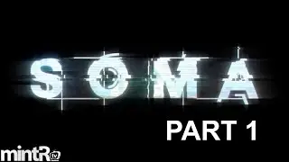 mintR_tv - SOMA -Part 1 - My Name is Simon!