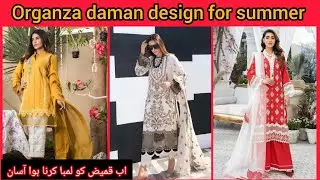Beautiful daman designing with Organza| How to design summer dress elegant and decent daman design