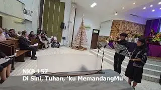 NKB 157 Di Sini, Tuhan, 'ku MemandangMu. GKI Bekasi Timur