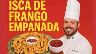 APRENDA A FAZER ISCA DE FRANGO F&Aacute;CIL