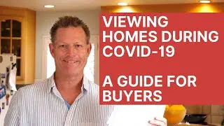 Viewing Homes During Covid-19 - Buyers Guide