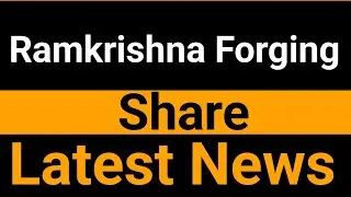 Ramkrishna Forging share latest news