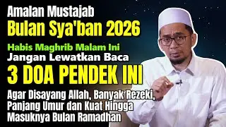 BULAN SYA'BAN 2026 TIBA, BACA 1x DOA INI AGAR PANJANG UMUR HINGGA RAMADHAN
