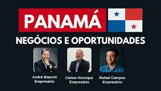 Panam&aacute;: Neg&oacute;cios e Oportunidades Expocomer 2025 Panama Como Abrir Empresa no Panama vale a pena?