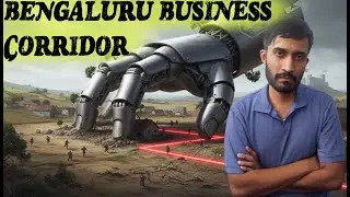 Peripheral Ring Road! How Land is Acquisition happening for  Bengaluru Business Corridor ?