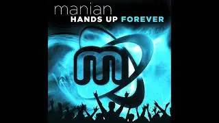 Manian  (CASCADA) Hands Up Forever   2013  CD 4