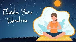 10 Minute Guided Meditation For Future Self Visualization and Elevate Vibration | Be Your Best Self